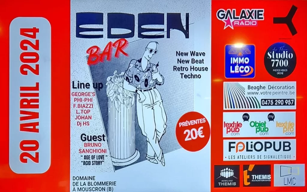 Soirée Eden Bar 20 Avril 2024 à la Blommerie de Mouscron